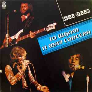 Bee Gees - To Whom It May Concern download flac mp3