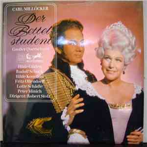 Carl Millöcker, Hilde Güden, Rudolf Schock, Hilde Konetzni, Fritz Ollendorff, Lotte Schädle, Peter Minich, Robert Stolz - Der Bettelstudent (Großer Querschnitt) download flac mp3