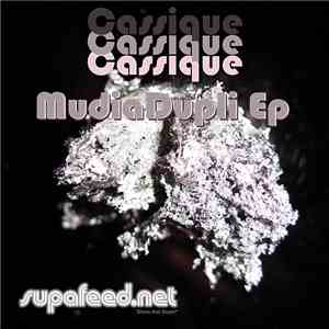 Cassique - MudiaDupli download flac mp3