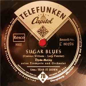 Clyde McCoy Und Sein Orchester - Sugar Blues / Tear It Down download flac mp3