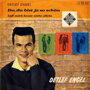 Detlef Engel - Du Bist Ja So Schön / Laß' Mich Heute Nicht Allein download flac mp3