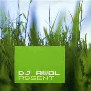 DJ AWOL - Absent download flac mp3