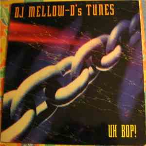 DJ Mellow-D's Tunes - Uh Bop! download flac mp3