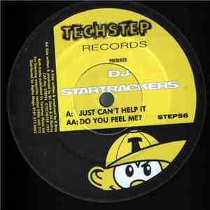 DJ Startrackers - Just Can't Help It / Do You Feel Me download flac mp3