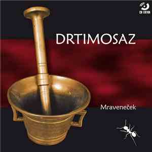 Drtimosaz - Mraveneček download flac mp3