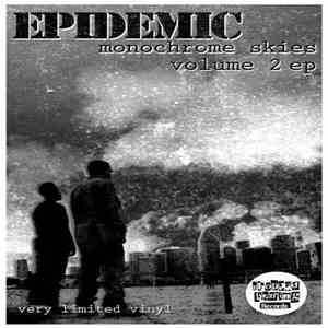 Epidemic  - Monochrome Skies EP Vol 2 download flac mp3