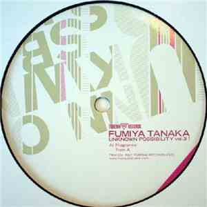 Fumiya Tanaka - Unknown Possibility Vol. 3 - 1 download flac mp3