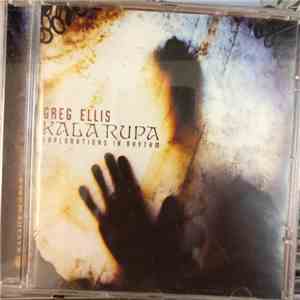 Greg Ellis - Kala Rupa: Explorations In Rhythm download flac mp3