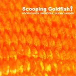 Hockle Hock / Wonders  / Gleam Garden - Scooping Goldfish! download flac mp3