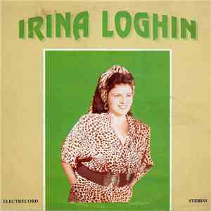 Irina Loghin - Deschide, Gropare, Mormîntul download flac mp3