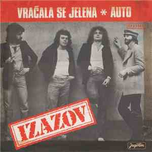Izazov - Vraćala Se Jelena / Auto download flac mp3