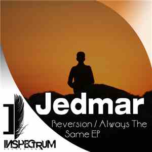 Jedmar - Reversion / Always The Same EP download flac mp3