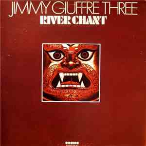 Jimmy Giuffre Three - River Chant download flac mp3