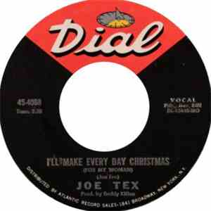 Joe Tex - I'll Make Every Day Christmas (For My Woman) / Don't Give Up download flac mp3