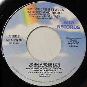 John Anderson  - Somewhere Between Ragged And Right download flac mp3