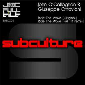 John O'Callaghan & Giuseppe Ottaviani - Ride The Wave download flac mp3