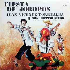 Juan Vicente Torrealba Y Los Torrealberos - Fiesta De Joropos download flac mp3
