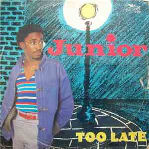 Junior  - Too Late download flac mp3