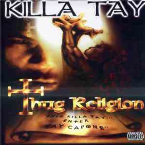 Killa Tay - Thug Religion download flac mp3