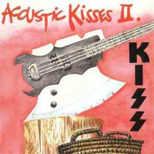 Kiss - Acoustic Kisses II download flac mp3