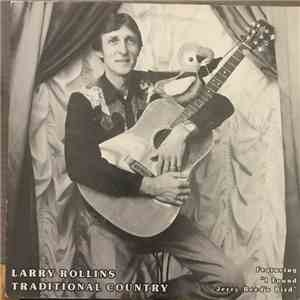 Larry Rollins  - Traditional Country download flac mp3