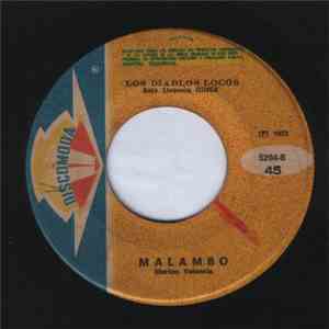 Los Diablos Locos  - Malambo / La Marcha Del Pato download flac mp3