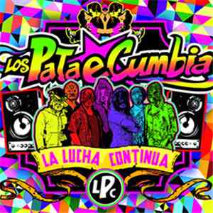 Los Pata 'E Cumbia - La Lucha Continua download flac mp3