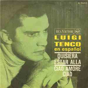 Luigi Tenco - Quisiera estar alla download flac mp3