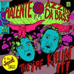 Malente vs. Azzido Da Bass - They're Killin It download flac mp3