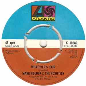 Mark Holder & The Positives - Whatever's Fair flac mp3 download