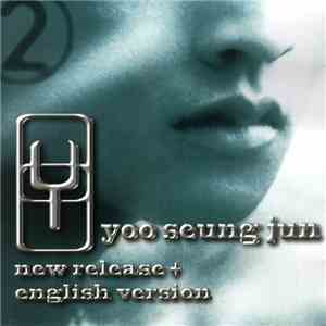 유승준 - New Release + English Version download flac mp3