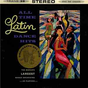 Orchestra Del Oro - All Time Latin Dance Hits download flac mp3