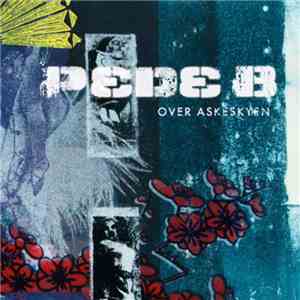 Pede B - Over Askeskyen download flac mp3