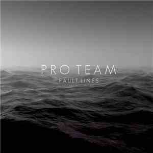 Pro Team - Fault Lines download flac mp3