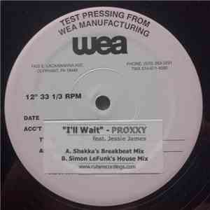 Proxxy Featuring Jessie James - I'll Wait download flac mp3