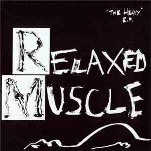 Relaxed Muscle - "The Heavy" E.P. download flac mp3