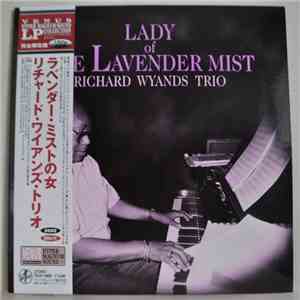 Richard Wyands Trio - Lady Of The Lavender Mist download flac mp3