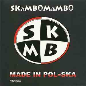 Skambomambo - Made In Pol-Ska download flac mp3