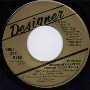St Peter Missionary Baptist Church Young Adult Choir - How I Got Over / I Must Tell Jesus flac mp3 download