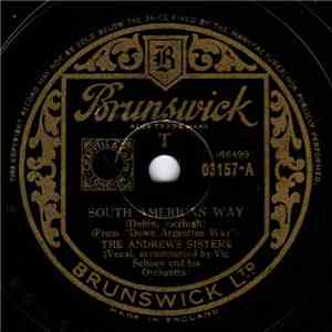 The Andrews Sisters With Vic Schoen And His Orchestra - South American Way / Scrub Me, Mama With A Boogie Beat download flac mp3
