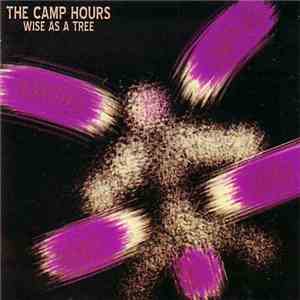 The Camp Hours - Wise as a Tree download flac mp3