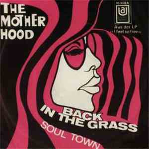 The Motherhood - Back In The Grass / Soul Town download flac mp3