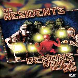 The Residents - Demons Dance Alone DVD download flac mp3