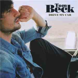 Tom Beck  - Drive My Car download flac mp3