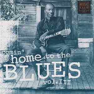 Various - Comin' Home To The Blues III download flac mp3