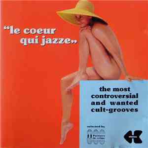 Various - "Le Coeur Qui Jazze" download flac mp3