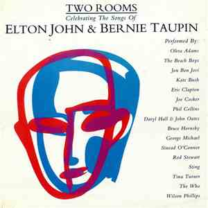 Various - Two Rooms - Celebrating The Songs Of Elton John & Bernie Taupin download flac mp3