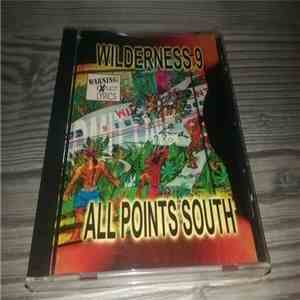 Wilderness 9 - All Points South download flac mp3