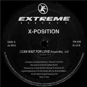 X-Position - I Can Wait For Love download flac mp3