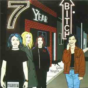 7 Year Bitch - Gato Negro download flac mp3